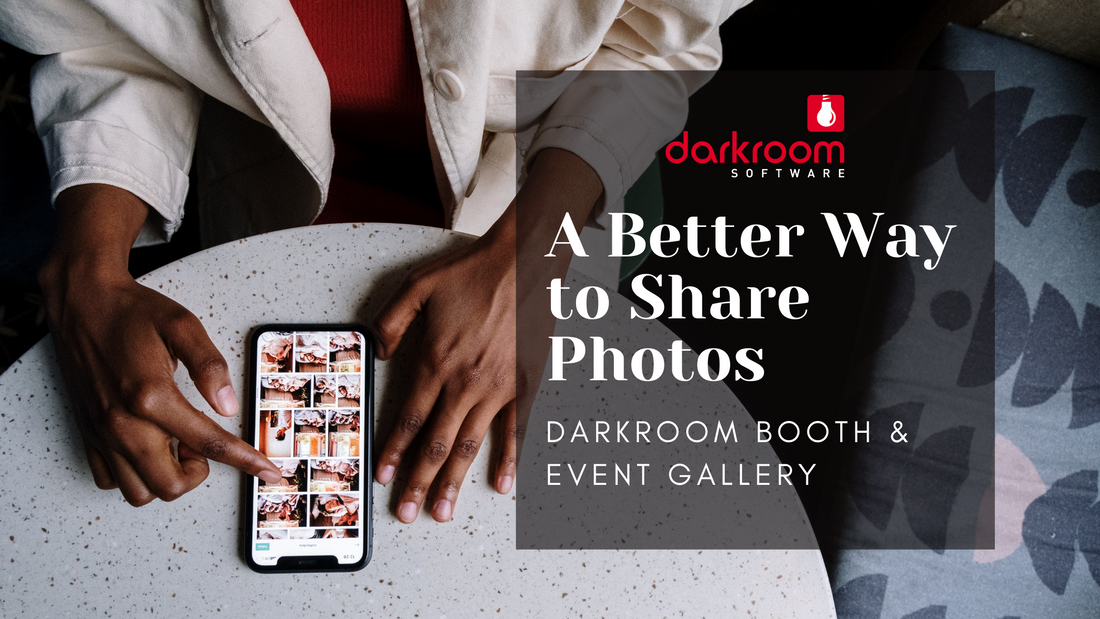 A Better Way to Share Photos from Darkroom Booth