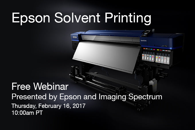 Free Webinar: Epson Solvent Printing